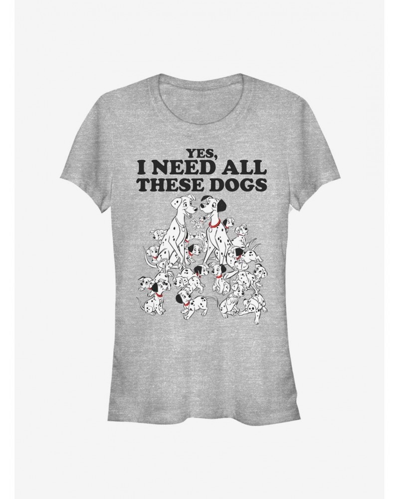 Disney 101 Dalmatians I Need All These Dogs Classic Girls T-Shirt $9.46 T-Shirts